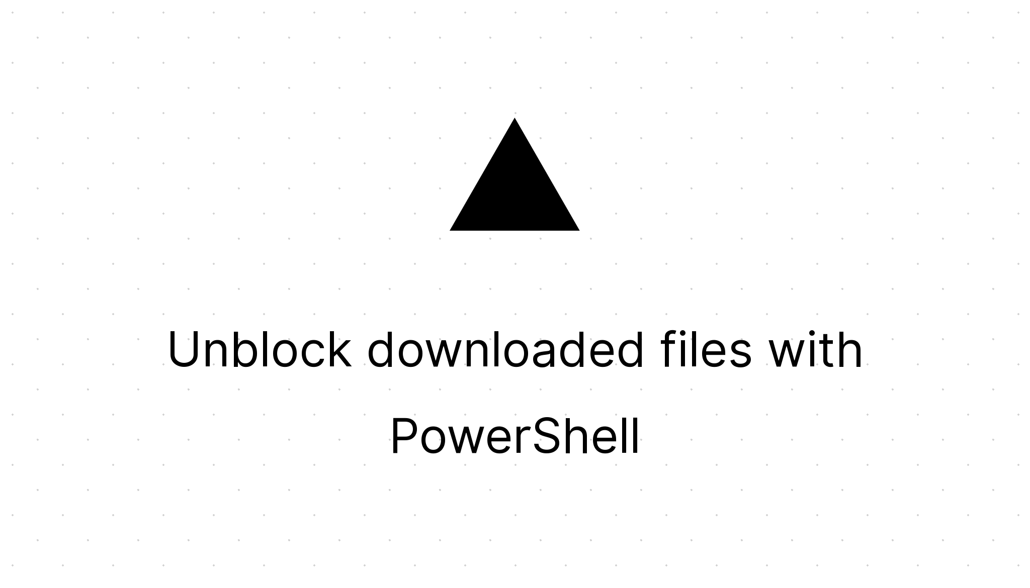 Unblock Downloaded Powershell Scripts Ken Cenerelli - Best Abstract Wallpapers in Full HD
